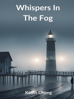 cover image of Whispers In the Fog